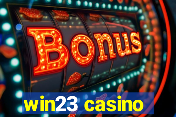 win23 casino